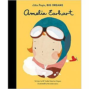 Amelia Earhart (Little People, Big Dreams)