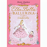 Ella Bella Ballerina and Cinderella